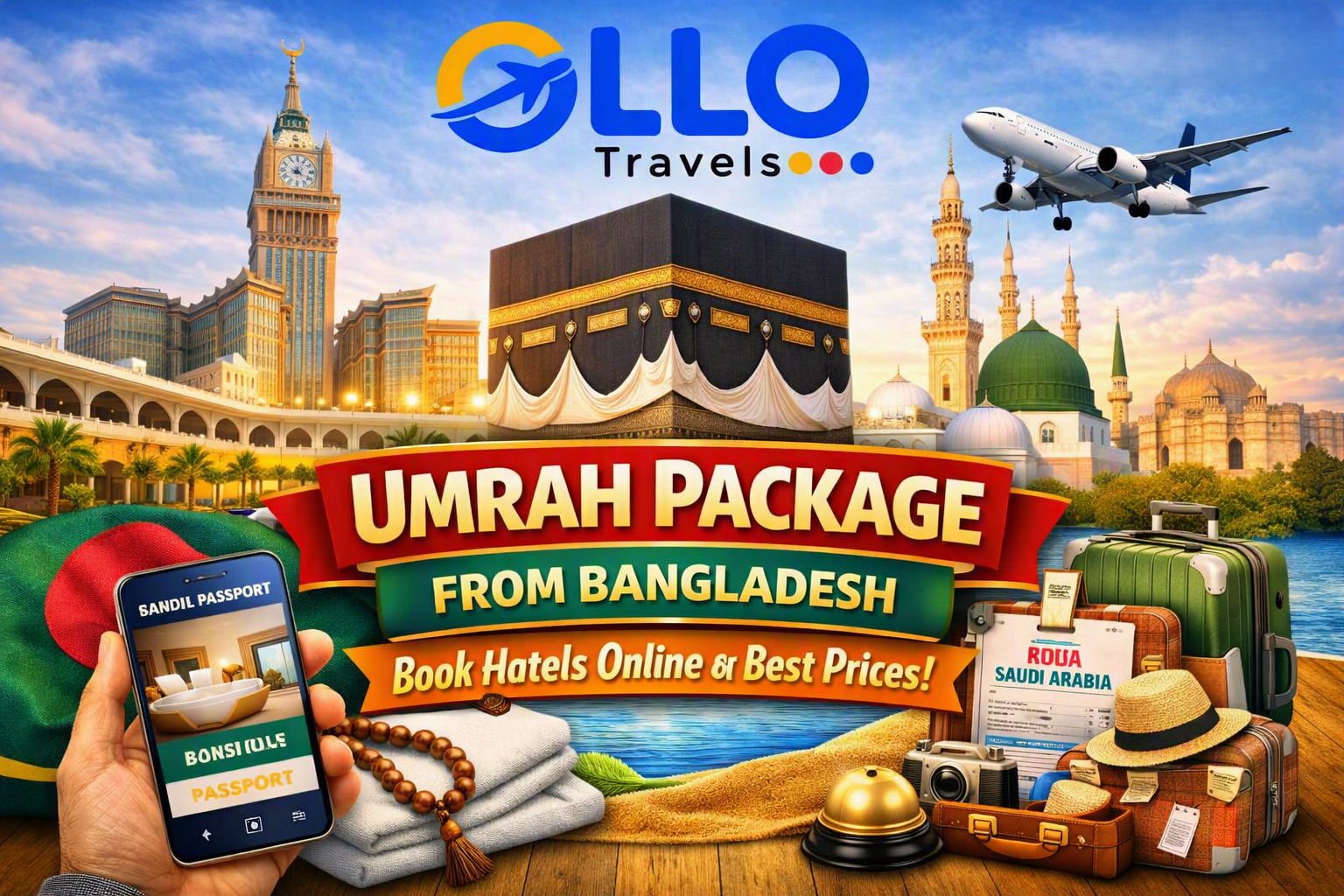 Umrah Package from Bangladesh – Affordable & Best Umrah Package
